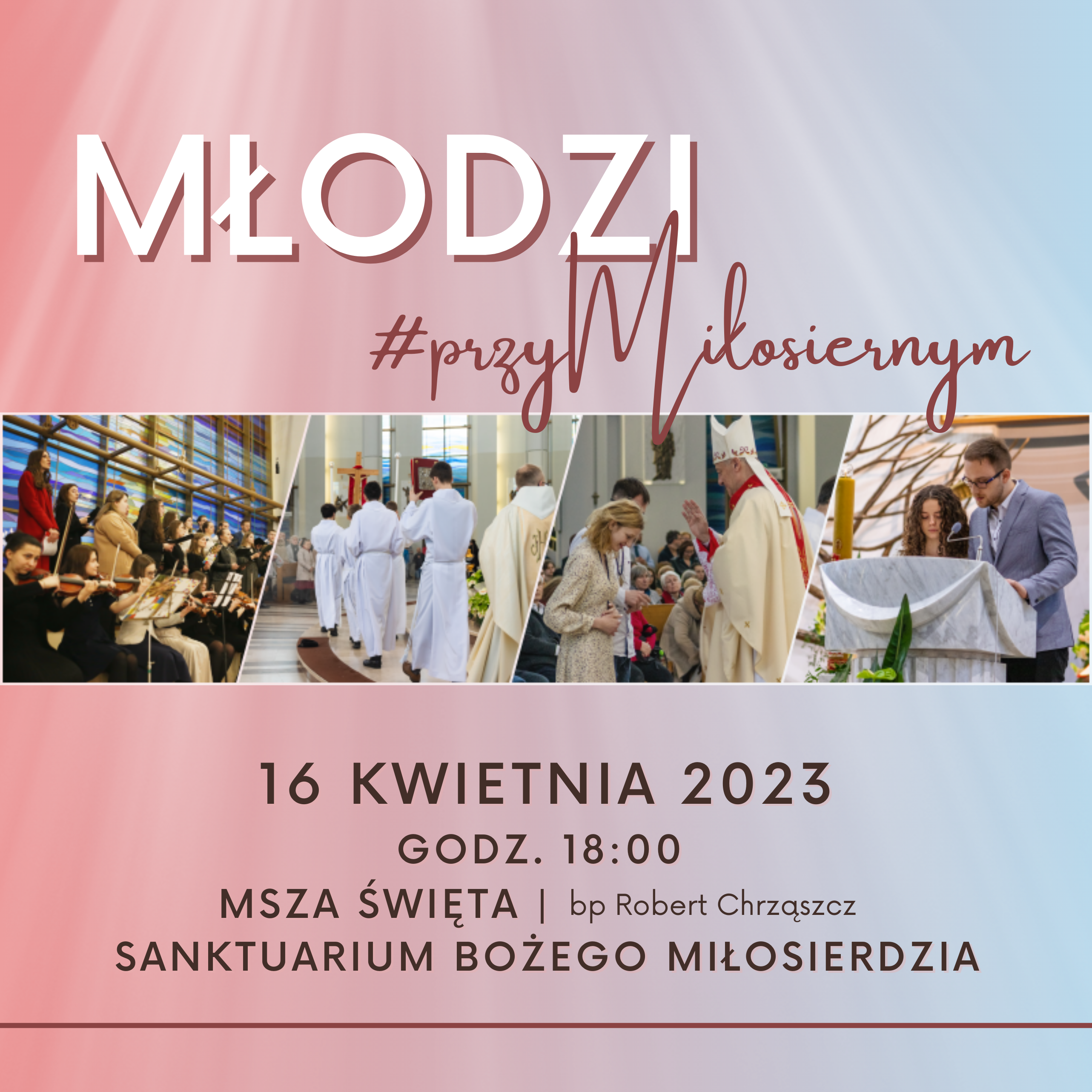 Infografika z zaproszeniem na młodzieżowe obchody Niedzieli Bożego Miłosierdzia w Krakowskich Łagiewnikach