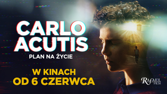 Carlo Acutis. Plan na życie – film, który porusza serca w kinach od 6 czerwca. Dostępny dla grup od 23 maja!